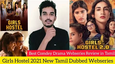 Girls Hostel 2021 New Tamil Dubbed Webseries Review By Critics Mohan