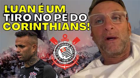 Craque Neto Sobre Luan Nunca Mereceu Vestir A Camisa Do Corinthians