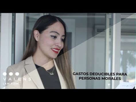 Gastos Deducibles Para Personas Morales Youtube