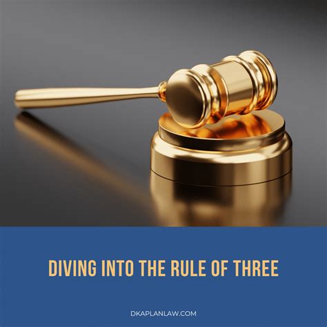 Diving Into The Rule Of Three David H Kaplan Attorney At Law