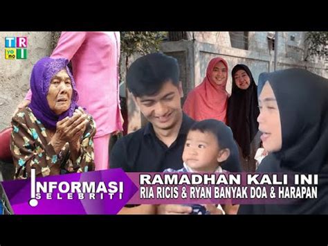 Ramadhan Kali Ini Ria Ricis Teuku Ryan Ucap Syukur Dengan Berbagi