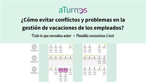 Cómo evitar conflictos y problemas en la gestión de vacaciones de los