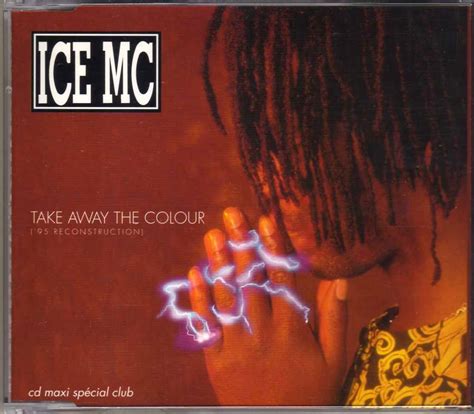 Ice MC Take Away The Colour 95 Reconstruction CDM Eurodance 90