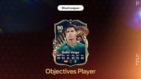 EA FC 24 Gabri Veiga TOTS Live Team Of The Season Objectives