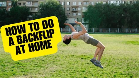 How To Do A Backflip Tutorial At Home For Beginners Youtube