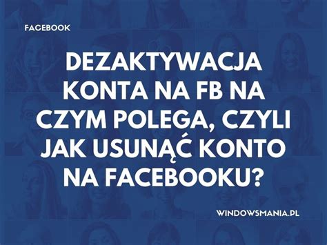 Jak Zmieni Dat Urodzenia Na Fb Jak Usun Dat