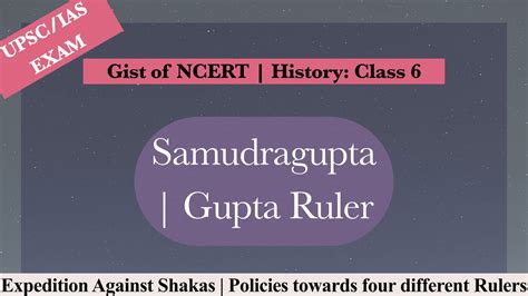 Samudragupta Gupta Ruler NCERT Short Notes Quick Revision For IAS