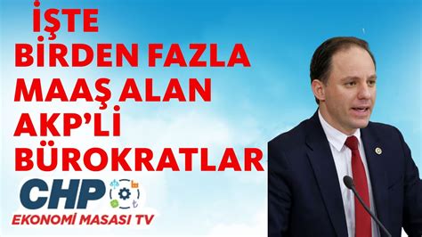 Te Birden Fazla Maa Alan Akp Li B Rokratlar Youtube