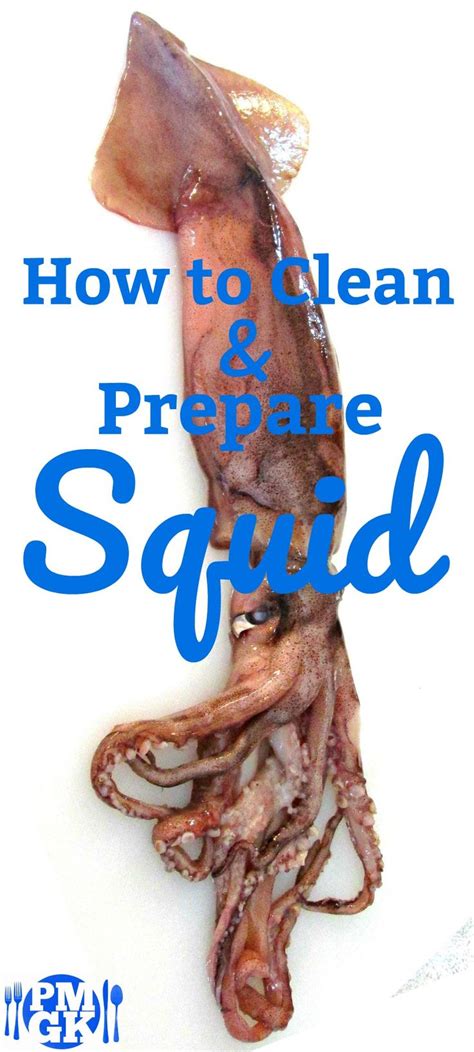 Squid How To Clean And Prepare Whole Squid Poor Man S Gourmet