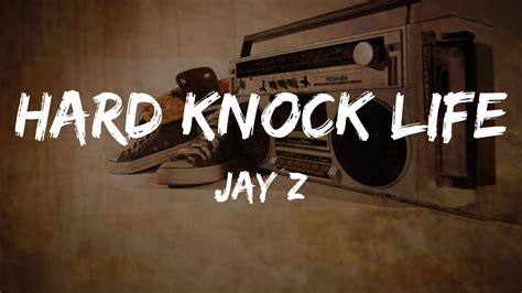 Jay Z Hard Knock Life Lyrics Hiphop Old Youtube