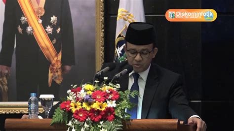 24 Jun 2019 Gub Anies Baswedan Rapat Paripurna DPRD Provinsi DKI