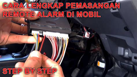 Tutorial Lengkap Pemasangan Remote Alarm Di Mobil YouTube