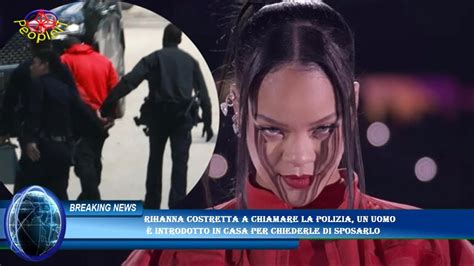 Rihanna costretta a chiamare la polizia un uomo è introdotto in casa