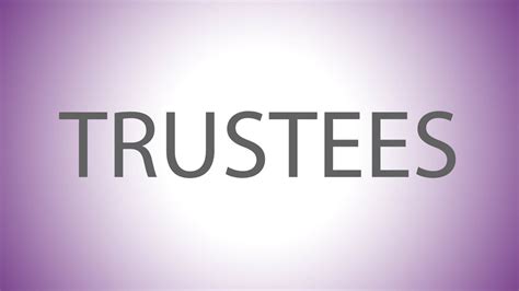 Duties Responsibilities Of Trustees Youtube