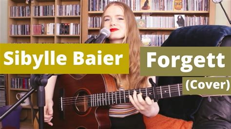 Sibylle Baier Forgett Cover YouTube