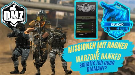 Missionen Mit Ragner09 Warzone Ranked Warzone DMZ Ranked