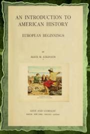 An Introduction To American History European Beginnings 1914 By