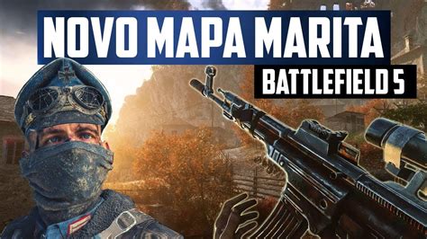 Battlefield 5 Novo Mapa Marita Youtube