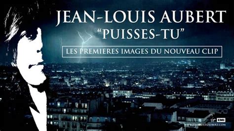 Jean Louis Aubert premières images de son clip Puisses tu