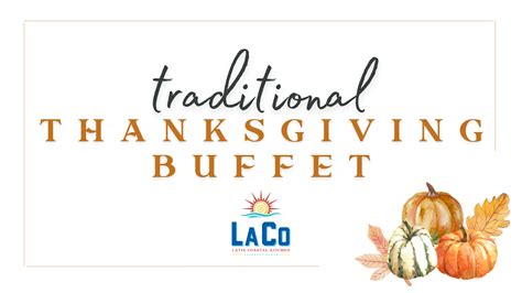 Traditional Thanksgiving Buffet - 30A