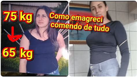 Como Emagreci 10 Kg Comendo De Tudo Youtube