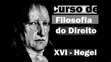 Curso De Filosofia Do Direito Aula 16 Hegel YouTube