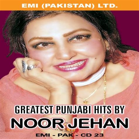 Play Greatest Punjabi Hits Noor Jehan By Noor Jehan On Amazon Music