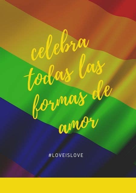 Frases De Orgullo Gay Lgbt Contra La Homofobia Y Por La Diversidad