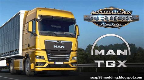 MAN TG3 TGX 2020 By Soap98 ATS V1 0 1 1 47 ATS ETS2 Mody ATS Mod