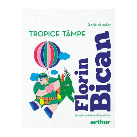 Tropice Tampe Florin Bican Libraria CLB