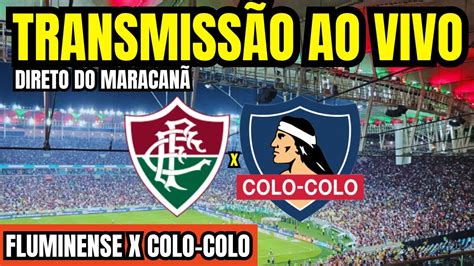 AO VIVO FLUMINENSE X COLO COLO DIRETO DO MARACANÃ LIBERTADORES 2024