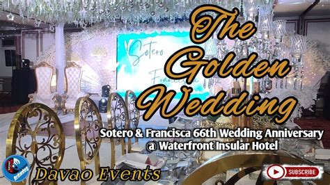 The Golden Wedding Sotero Francisca Th Wedding Anniversary