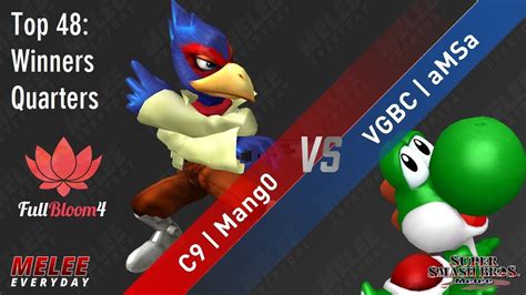 Full Bloom 4 C9 Mang0 Falco Vs VGBC AMSa Yoshi SSBM Top