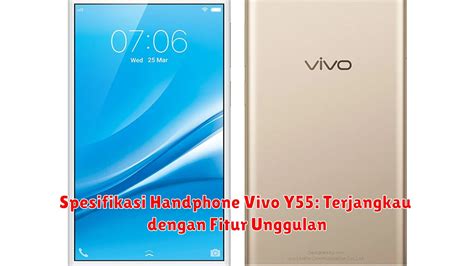 Spesifikasi Handphone Vivo Y Terjangkau Dengan Fitur Unggulan