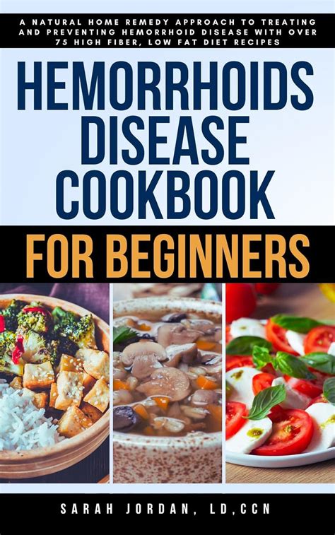 Hemorrhoids Disease Cookbook For Beginners A Natural Home Remedy