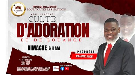 CULTE DU DIMANCHE EGLISE ROYAUME MESSIANIQUE POUR TOUTES LES NATIONS