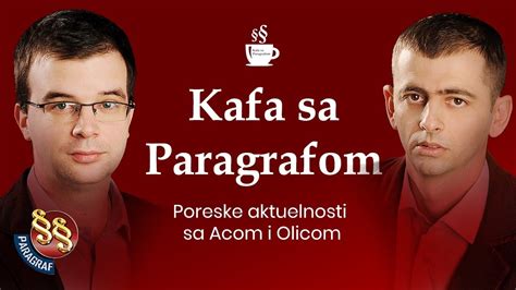 Podkast Kafa Sa Paragrafom Poreske Aktuelnosti Sa Acom I Olicom