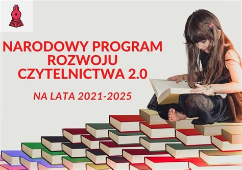 Narodowy Program Rozwoju Czytelnictwa 2 0 Na Lata 2021 2025