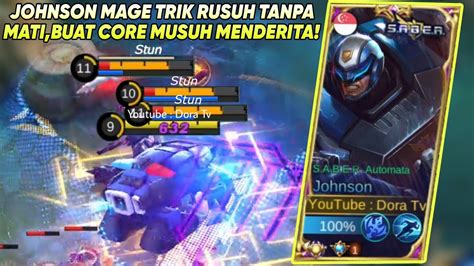 Johnson Mage Trik Rusuh Tanpa Mati Buat Core Musuh Menderita Build