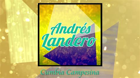 Cumbia Campesina Andrés Landero Y Su Conjunto Discos Fuentes Audio