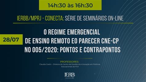 Ierbb Mprj Conecta O Regime Emergencial De Ensino Remoto E O Parecer