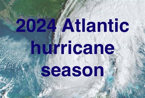 Long Range Forecasts Suggest 2024 Hurricane Season From Hell Artemisbm