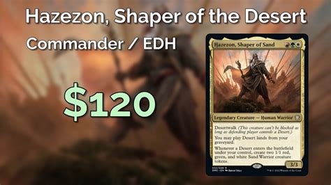 Hazezon Shaper Of Sand Commander Edh Deck Tech Youtube