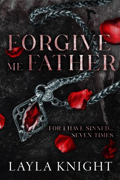 Forgive Me Father For I Have Sinned Times By Layla Knight Goodreads