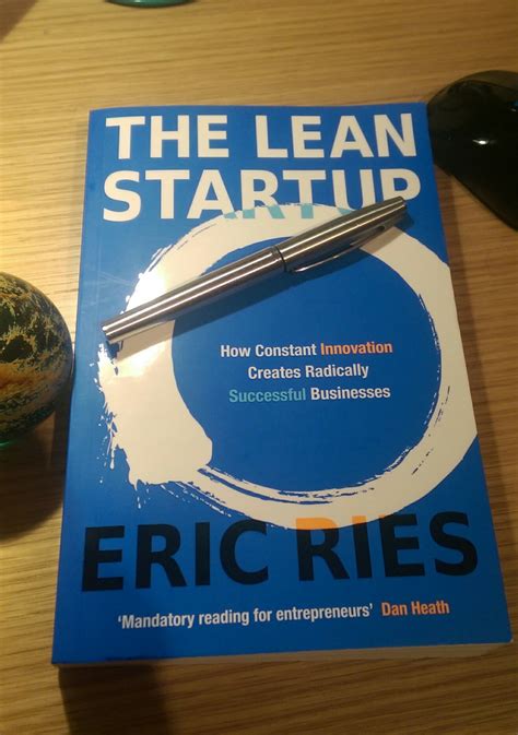 The Lean Startup By Eric Ries Four Years On The Sand Reckoner