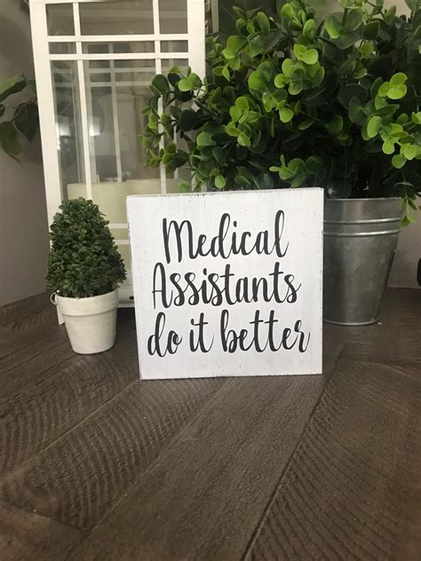 Medical Assistants Sign Do It Best Wood Sign Medical Assistant Desk Plaque Medical Assistant