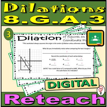 G A Digital Reteach Worksheets Dilation By Rethink Math Teacher