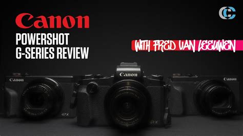 Canon Powershot G Series Review Which Camera Is Best For You Youtube