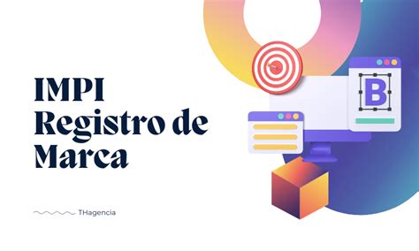 IMPI Registro De Marca THagencia