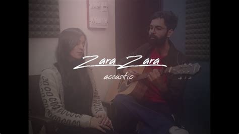 Zara Zara Acoustic Cover Vasu Atray Ft Anshika YouTube